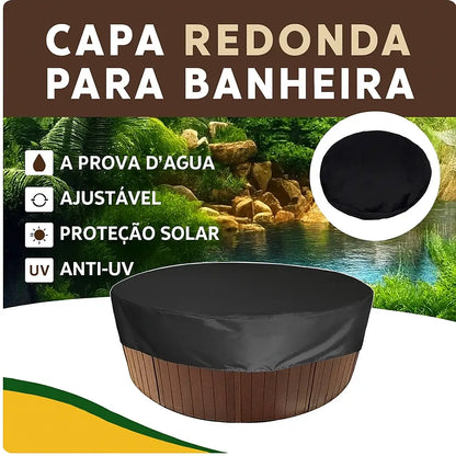 Capa Protetora Redonda para Hidromassagem Banheira ou Spa – Impermeável e Anti-UV